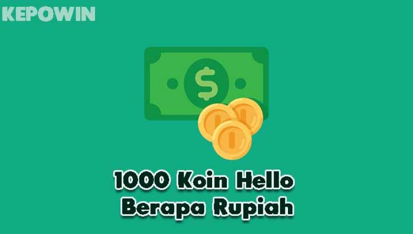 1000 Koin Hello Berapa Rupiah