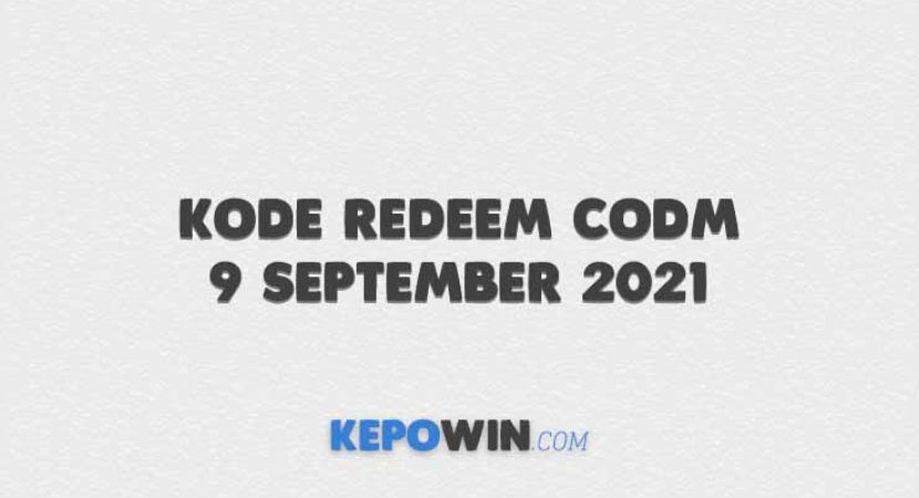 Kode Redeem Codm 9 September 2021