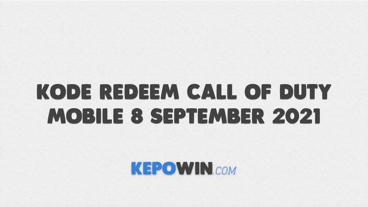 Kode Redeem Call Of Duty Mobile 8 September 2021