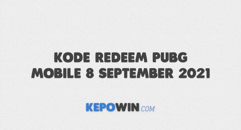 Kode Redeem Pubg Mobile 8 September 2021