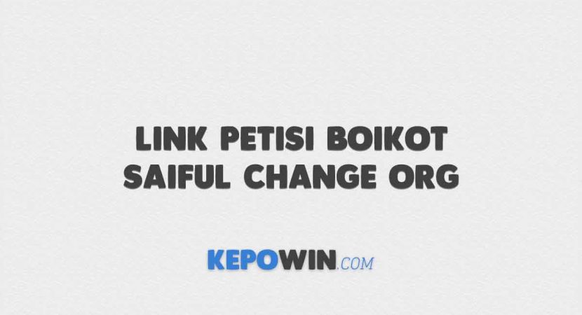 Link Petisi Boikot Saiful Change Org