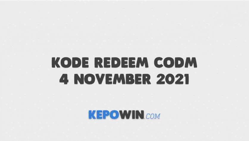 Kode Redeem Codm 4 November 2021