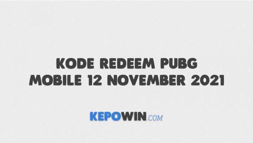 Kode Redeem Pubg Mobile 12 November 2021