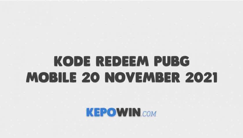 Kode Redeem Pubg Mobile 20 November 2021