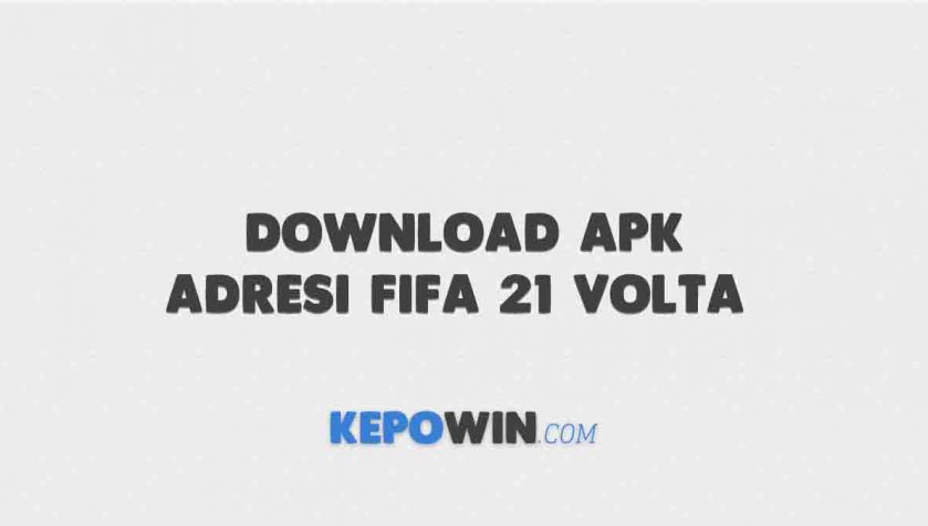 Download Apk Adresi Fifa 21 Volta 