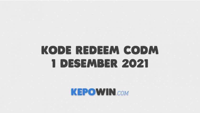 Kode Redeem CODM 1 Desember 2021