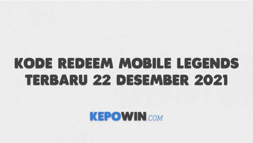 Kode Redeem Mobile Legends Terbaru 22 Desember 2021