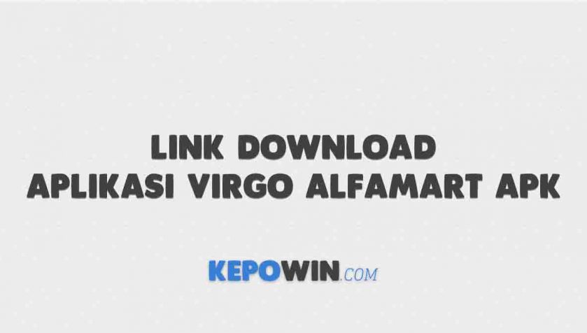 Link Download Aplikasi Virgo Alfamart APK