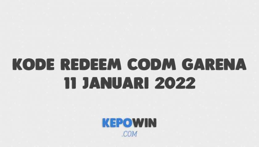 Kode Redeem CODM Garena 11 Januari 2022