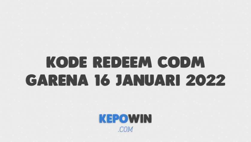 Kode Redeem CODM Garena 16 Januari 2022