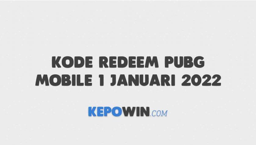 Kode Redeem PUBG Mobile 1 Januari 2022