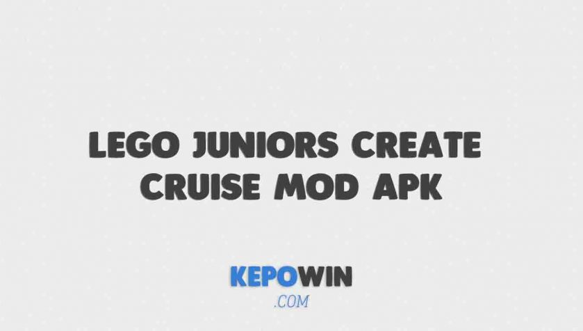 Download Game Lego Juniors Create &Amp; Cruise Mod Apk Versi Terbaru 2022