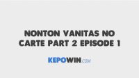 Nonton Vanitas no Carte Part 2 Episode 1