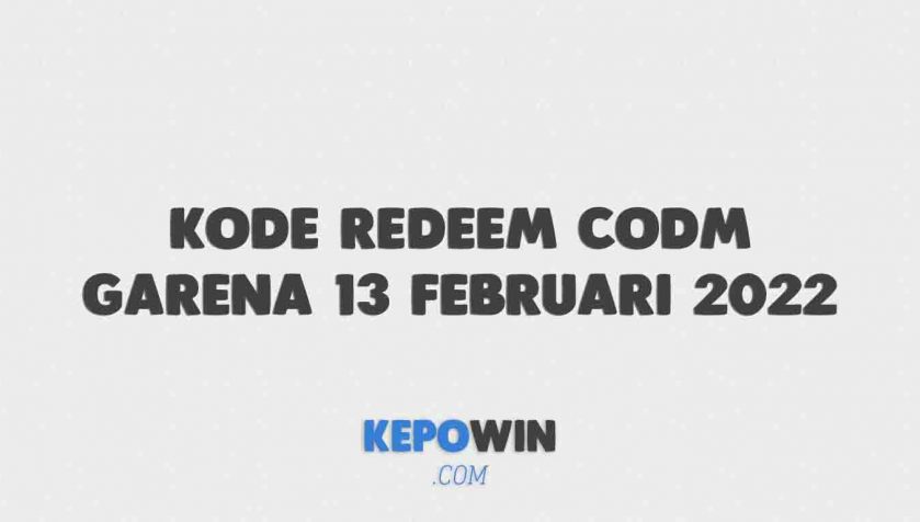 Kode Redeem Codm Garena 13 Februari 2022