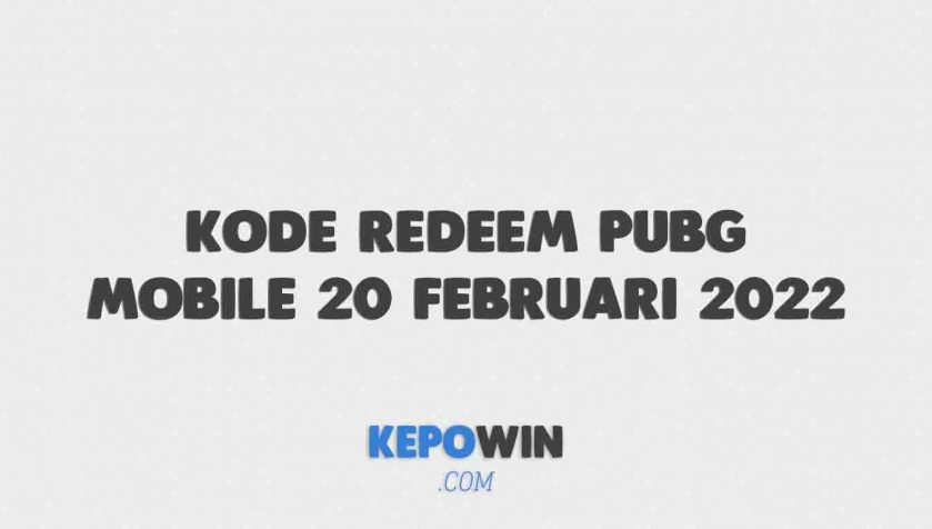 Kode Redeem Pubg Mobile 20 Februari 2022