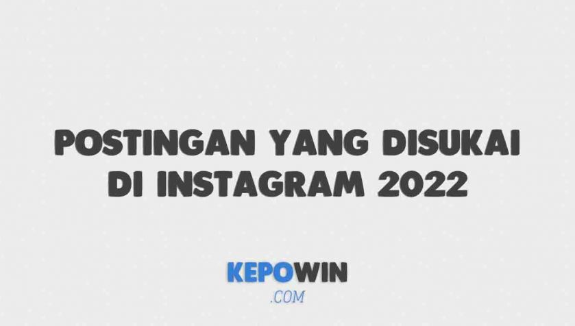 Cara Melihat Postingan Yang Disukai Di Instagram 2022