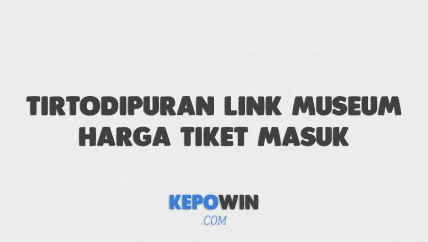 Tirtodipuran Link Museum Harga Tiket Masuk