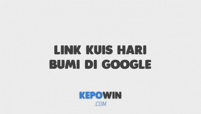 Link Kuis Hari Bumi Di Google Bahasa Indonesia