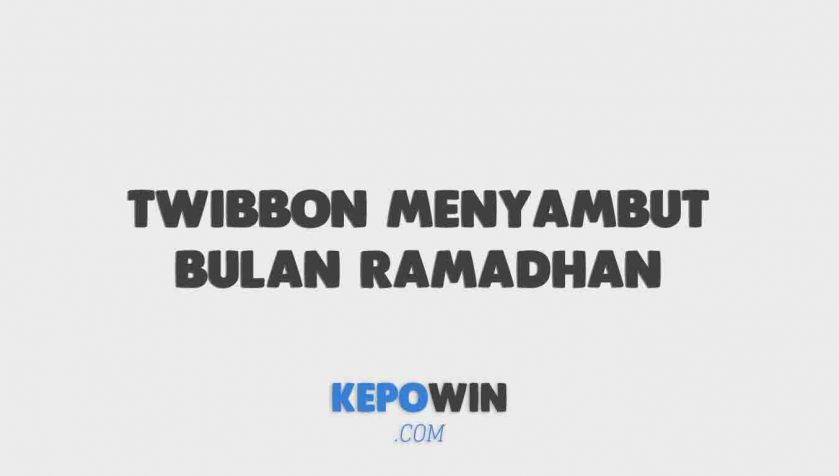 Rekomendasi Link Twibbon Menyambut Bulan Ramadhan 2022 Terbaru
