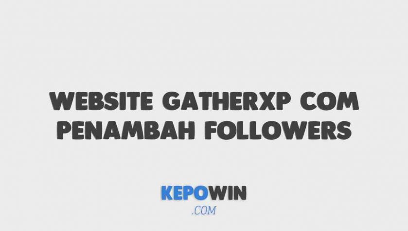 Website Gatherxp Com Penambah Followers Instagram Gratis