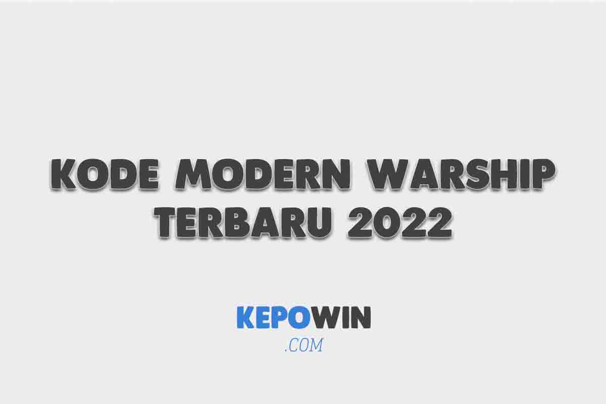 100 Kode Modern Warship Terbaru 2022
