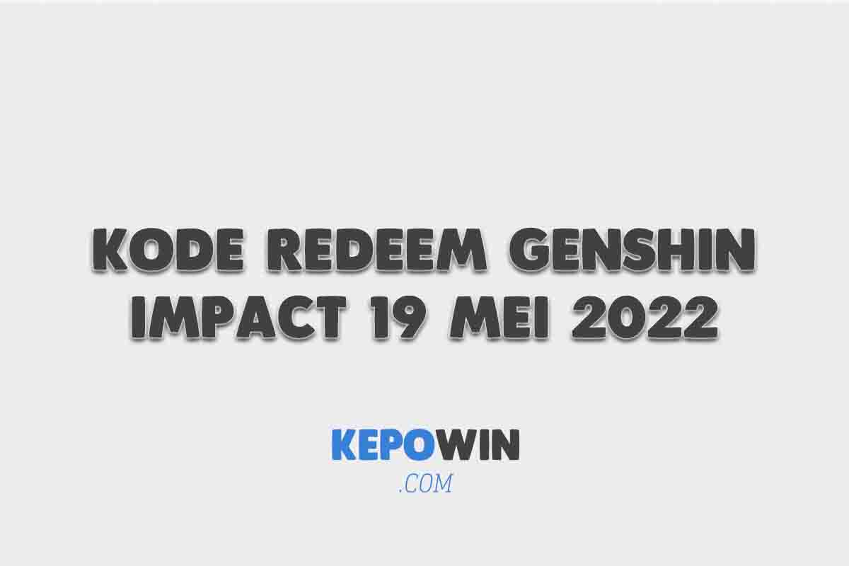 Kode Redeem Genshin Impact 19 Mei 2022