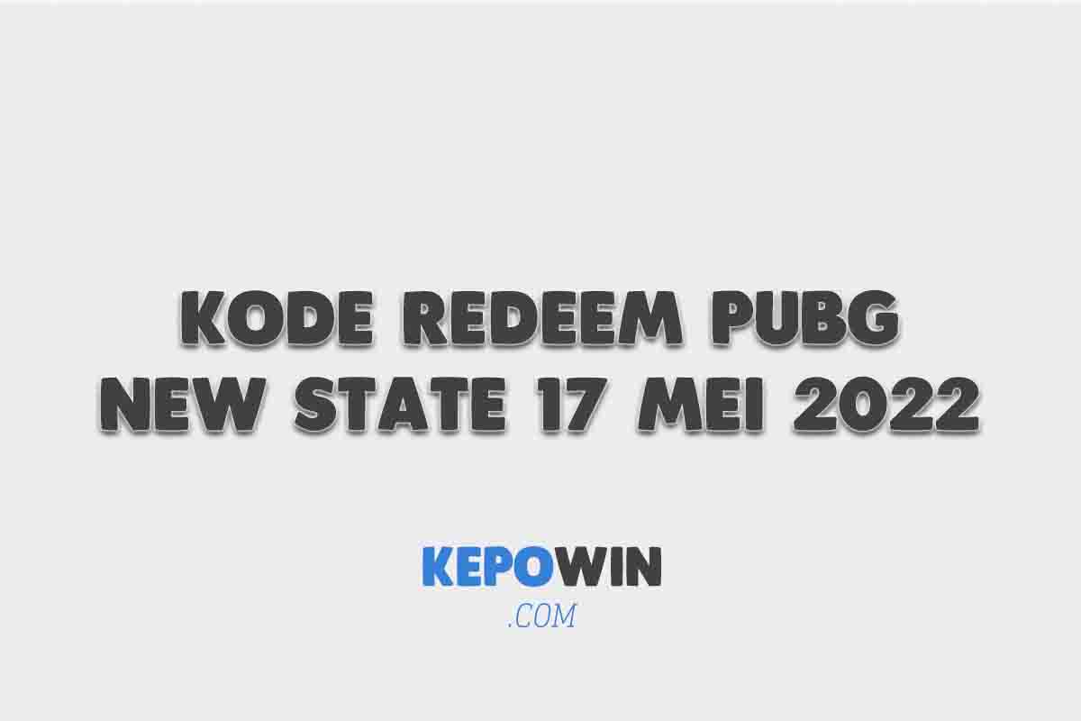 Kode Redeem PUBG New State 17 Mei 2022